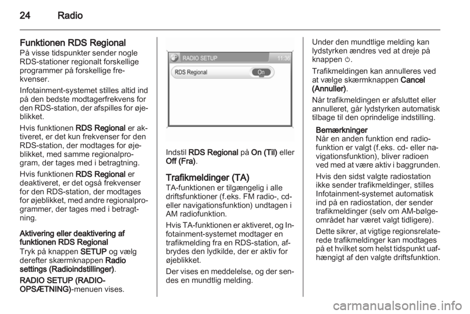 OPEL ANTARA 2013  Instruktionsbog til Infotainment (in Danish) 