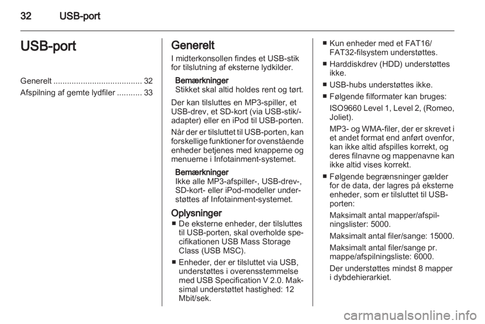 OPEL ANTARA 2013  Instruktionsbog til Infotainment (in Danish) 