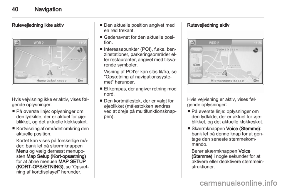 OPEL ANTARA 2013  Instruktionsbog til Infotainment (in Danish) 