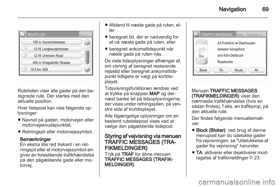 OPEL ANTARA 2013  Instruktionsbog til Infotainment (in Danish) 