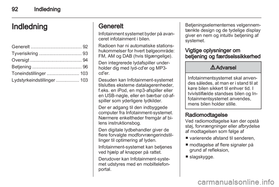 OPEL ANTARA 2013  Instruktionsbog til Infotainment (in Danish) 