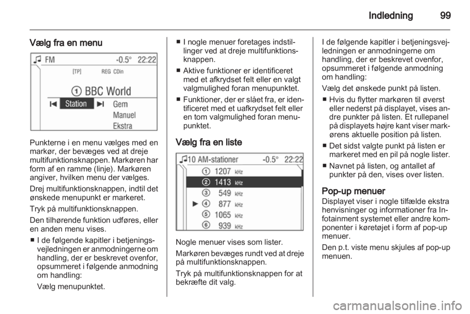 OPEL ANTARA 2013  Instruktionsbog til Infotainment (in Danish) 