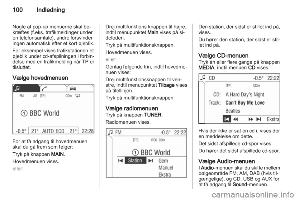 OPEL ANTARA 2013  Instruktionsbog til Infotainment (in Danish) 