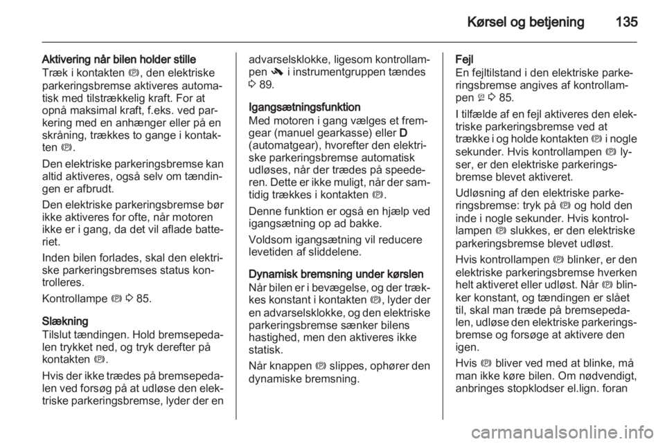 OPEL ANTARA 2013.5  Instruktionsbog (in Danish) 
