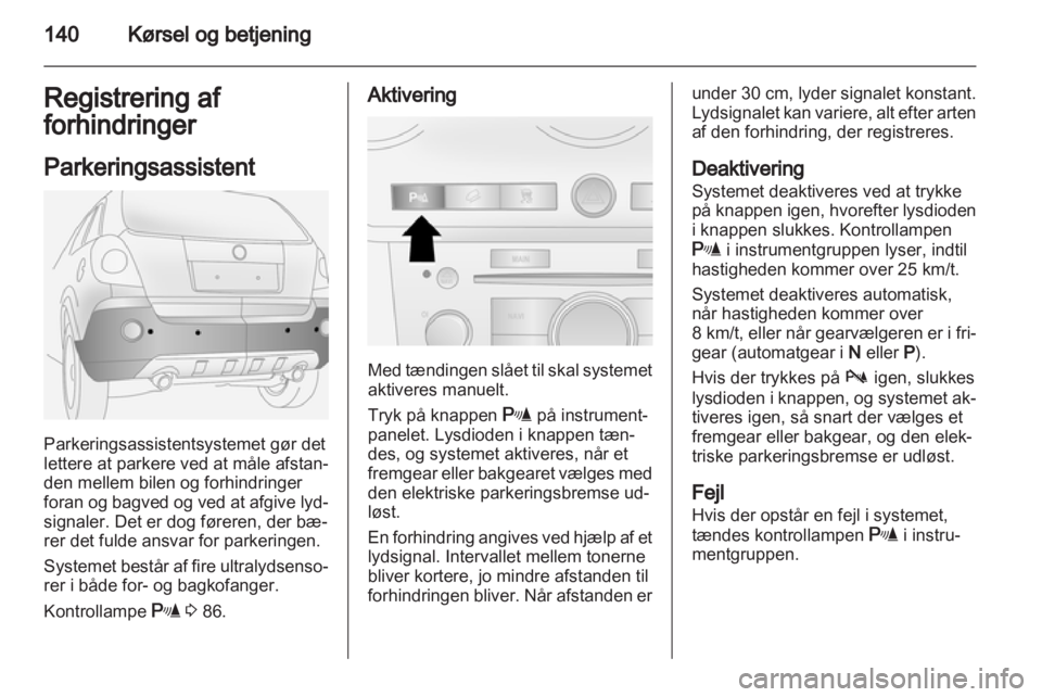 OPEL ANTARA 2013.5  Instruktionsbog (in Danish) 