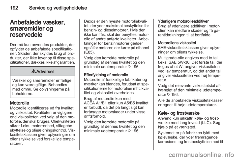 OPEL ANTARA 2013.5  Instruktionsbog (in Danish) 