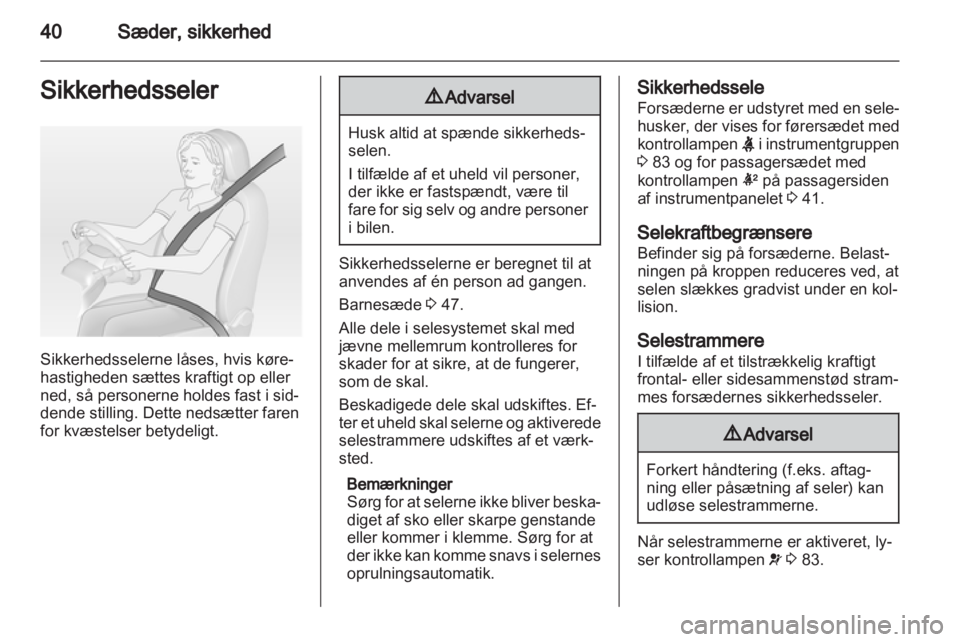 OPEL ANTARA 2013.5  Instruktionsbog (in Danish) 