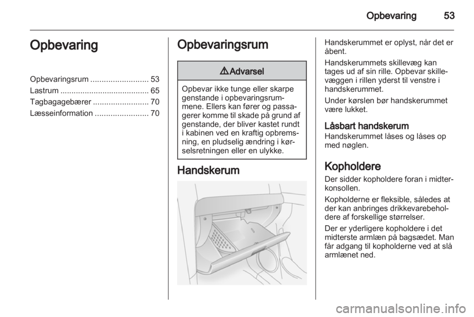 OPEL ANTARA 2013.5  Instruktionsbog (in Danish) 