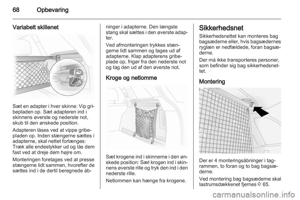 OPEL ANTARA 2013.5  Instruktionsbog (in Danish) 