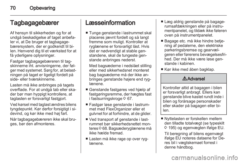 OPEL ANTARA 2013.5  Instruktionsbog (in Danish) 