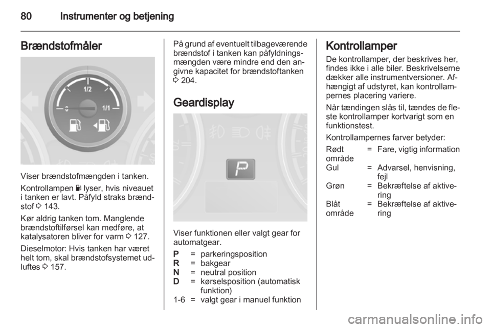 OPEL ANTARA 2013.5  Instruktionsbog (in Danish) 