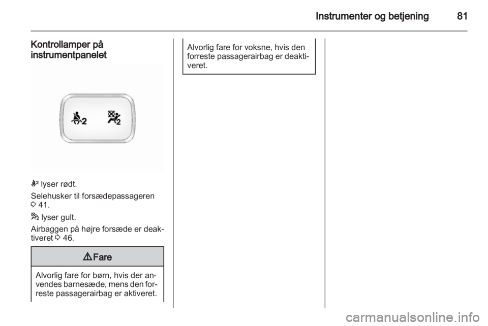OPEL ANTARA 2013.5  Instruktionsbog (in Danish) 