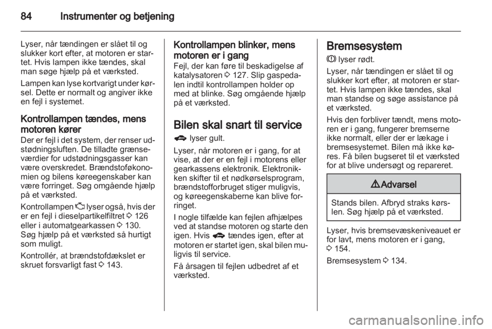 OPEL ANTARA 2013.5  Instruktionsbog (in Danish) 