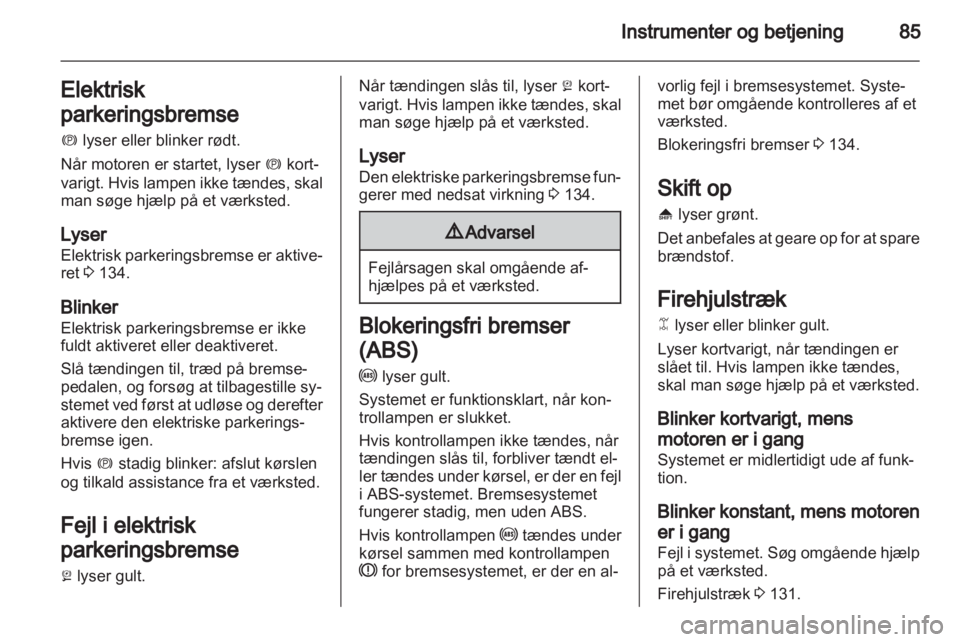 OPEL ANTARA 2013.5  Instruktionsbog (in Danish) 