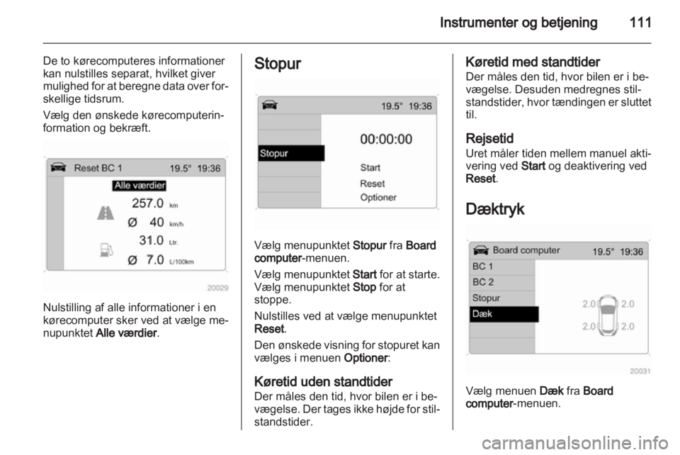 OPEL ASTRA H 2011  Instruktionsbog (in Danish) 