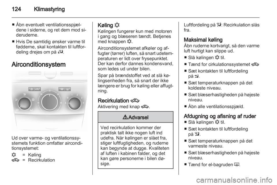 OPEL ASTRA H 2011  Instruktionsbog (in Danish) 
