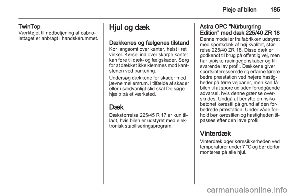 OPEL ASTRA H 2011  Instruktionsbog (in Danish) 