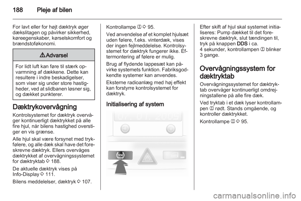 OPEL ASTRA H 2011  Instruktionsbog (in Danish) 