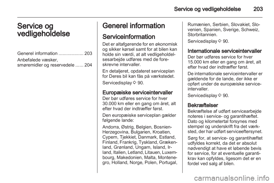 OPEL ASTRA H 2011  Instruktionsbog (in Danish) 