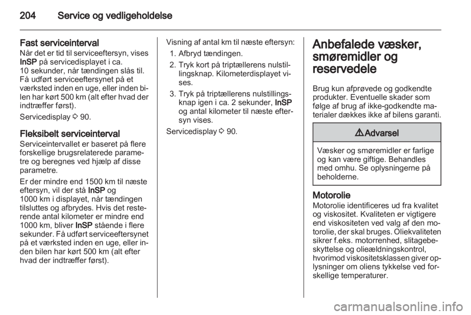 OPEL ASTRA H 2011  Instruktionsbog (in Danish) 