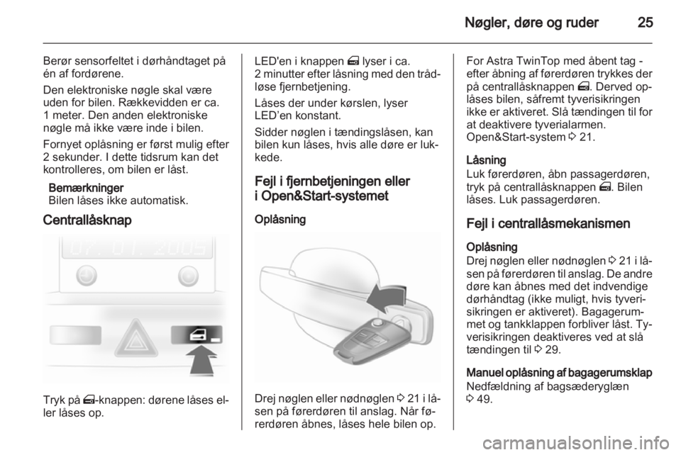 OPEL ASTRA H 2011  Instruktionsbog (in Danish) 