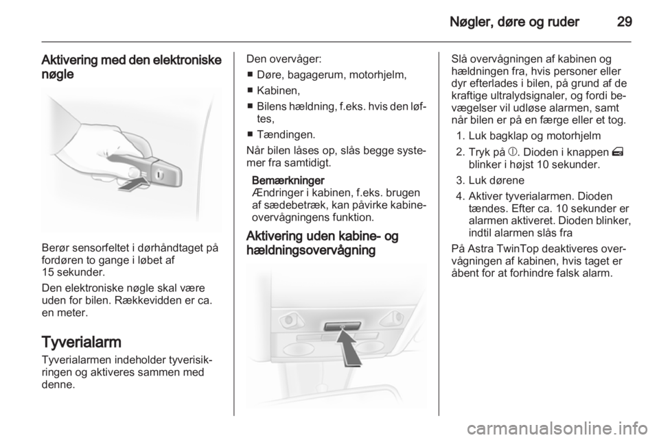 OPEL ASTRA H 2011  Instruktionsbog (in Danish) 
