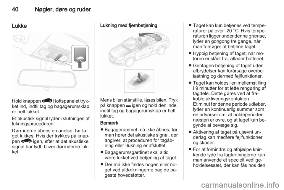 OPEL ASTRA H 2011  Instruktionsbog (in Danish) 