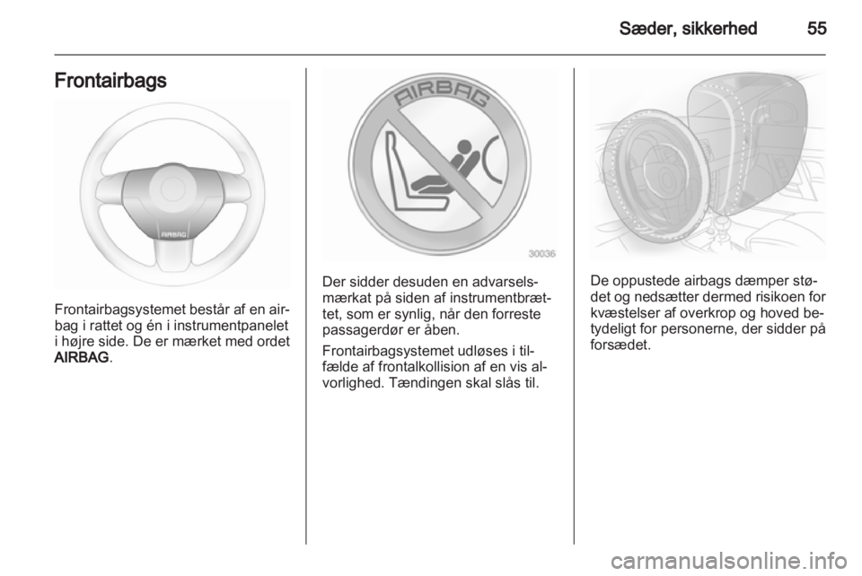 OPEL ASTRA H 2011  Instruktionsbog (in Danish) 