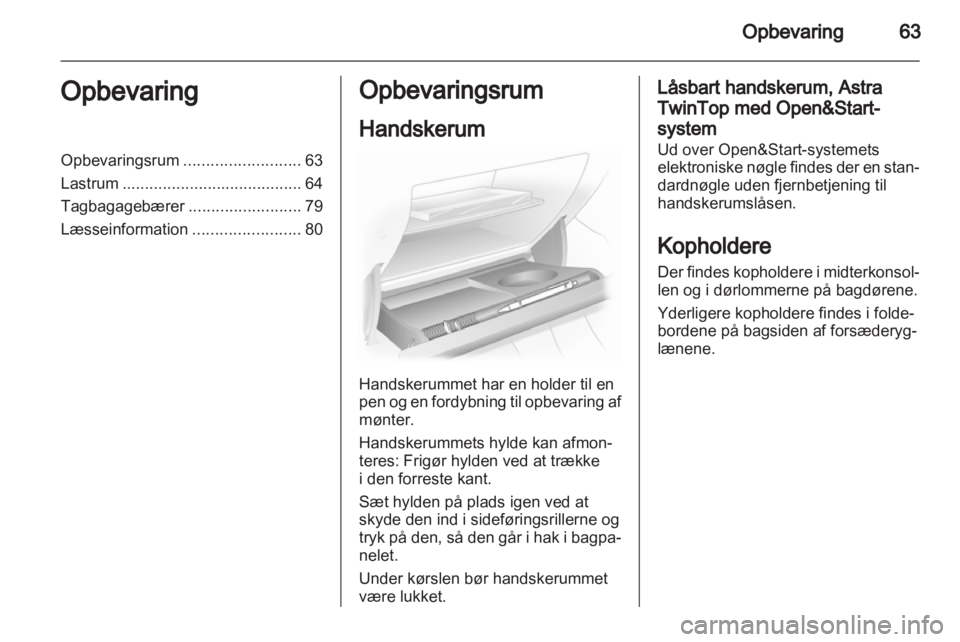 OPEL ASTRA H 2011  Instruktionsbog (in Danish) 