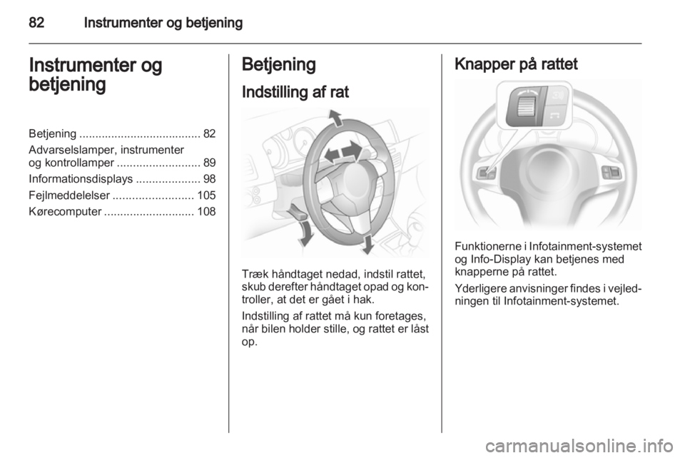 OPEL ASTRA H 2011  Instruktionsbog (in Danish) 