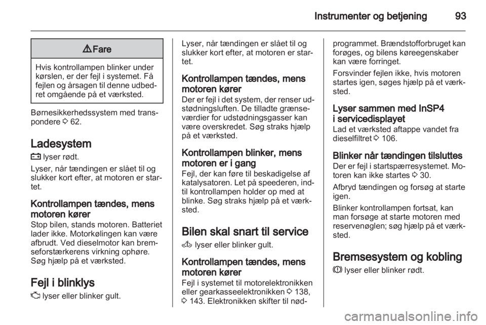 OPEL ASTRA H 2011  Instruktionsbog (in Danish) 