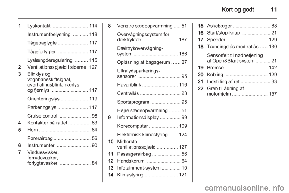 OPEL ASTRA H 2012  Instruktionsbog (in Danish) 