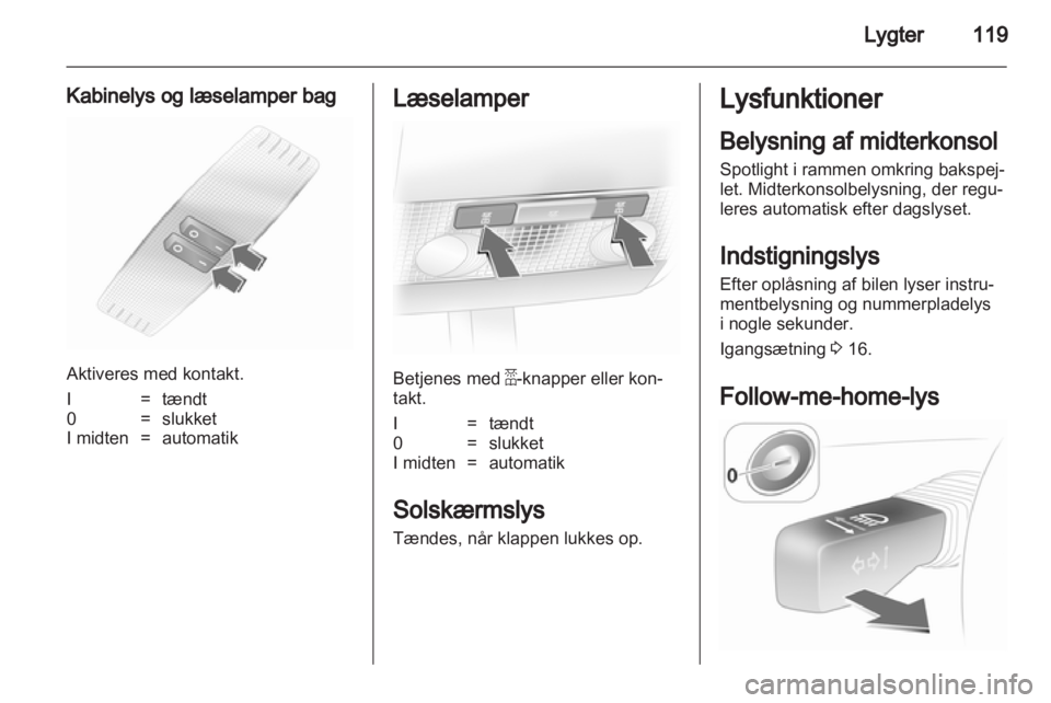 OPEL ASTRA H 2012  Instruktionsbog (in Danish) 