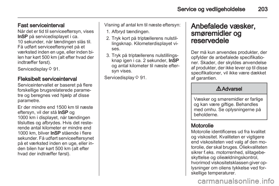 OPEL ASTRA H 2012  Instruktionsbog (in Danish) 