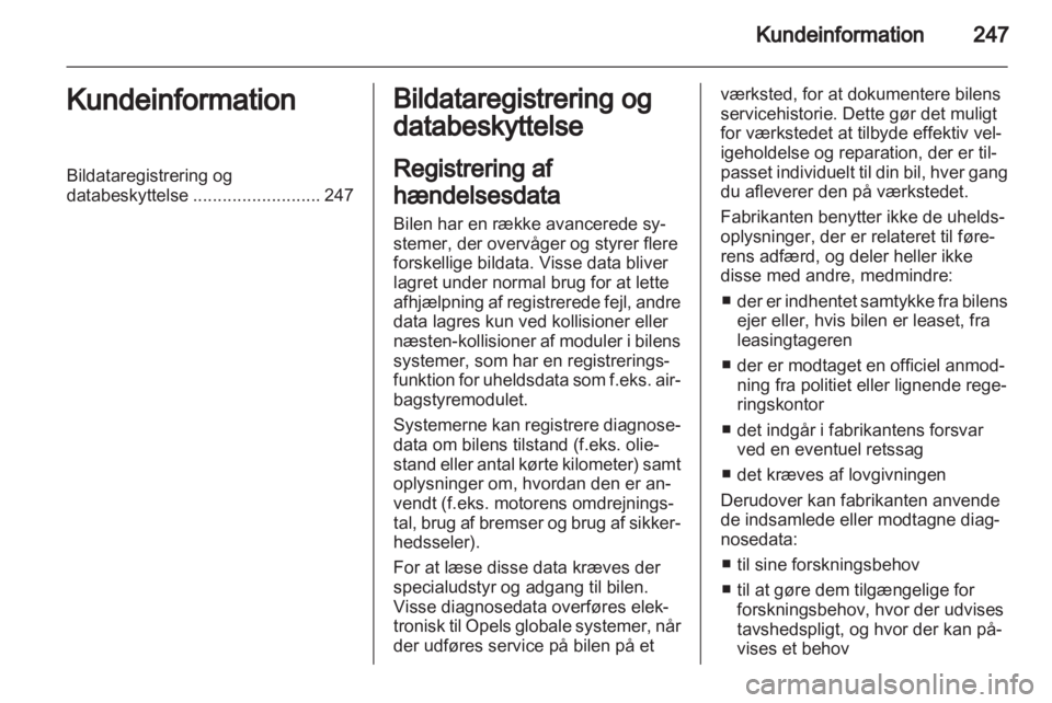 OPEL ASTRA H 2012  Instruktionsbog (in Danish) 