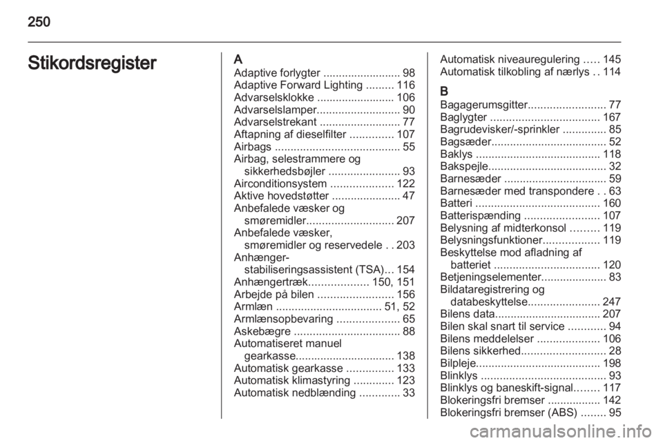 OPEL ASTRA H 2012  Instruktionsbog (in Danish) 