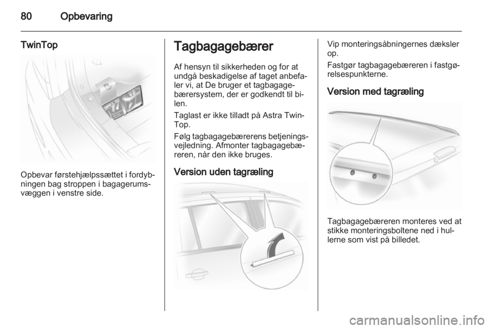 OPEL ASTRA H 2012  Instruktionsbog (in Danish) 