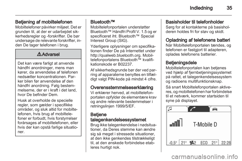 OPEL ASTRA H 2013  Instruktionsbog til Infotainment (in Danish) 