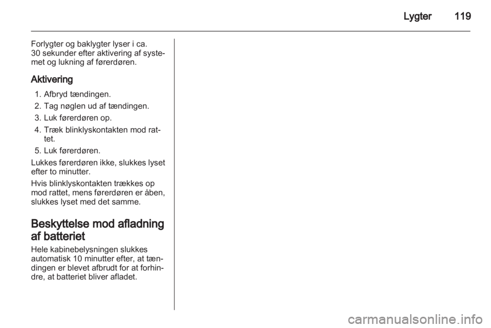 OPEL ASTRA H 2013  Instruktionsbog (in Danish) 