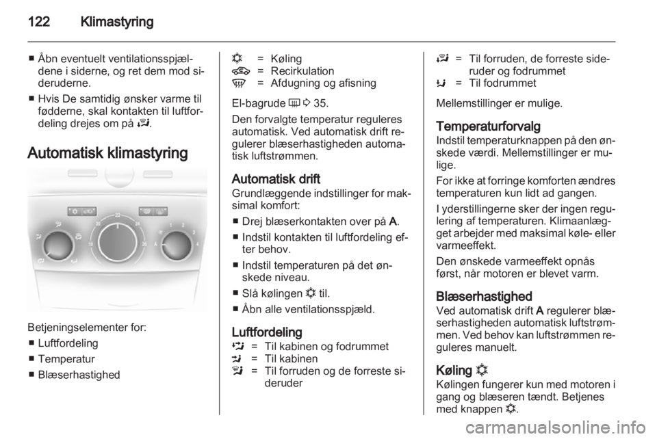 OPEL ASTRA H 2013  Instruktionsbog (in Danish) 