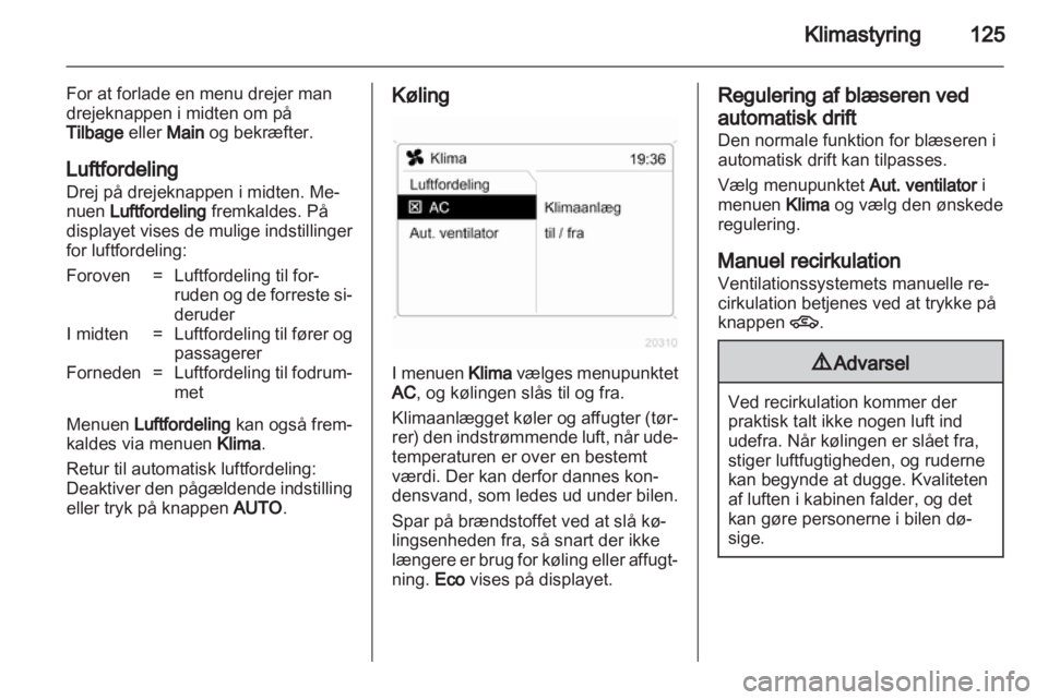 OPEL ASTRA H 2013  Instruktionsbog (in Danish) 