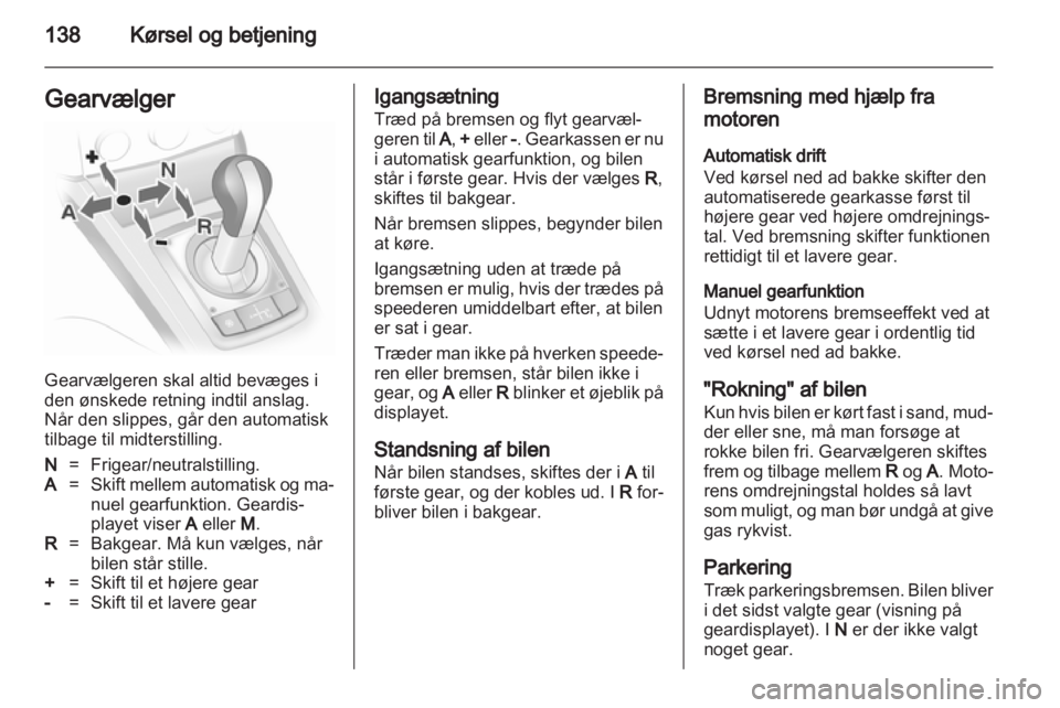 OPEL ASTRA H 2013  Instruktionsbog (in Danish) 