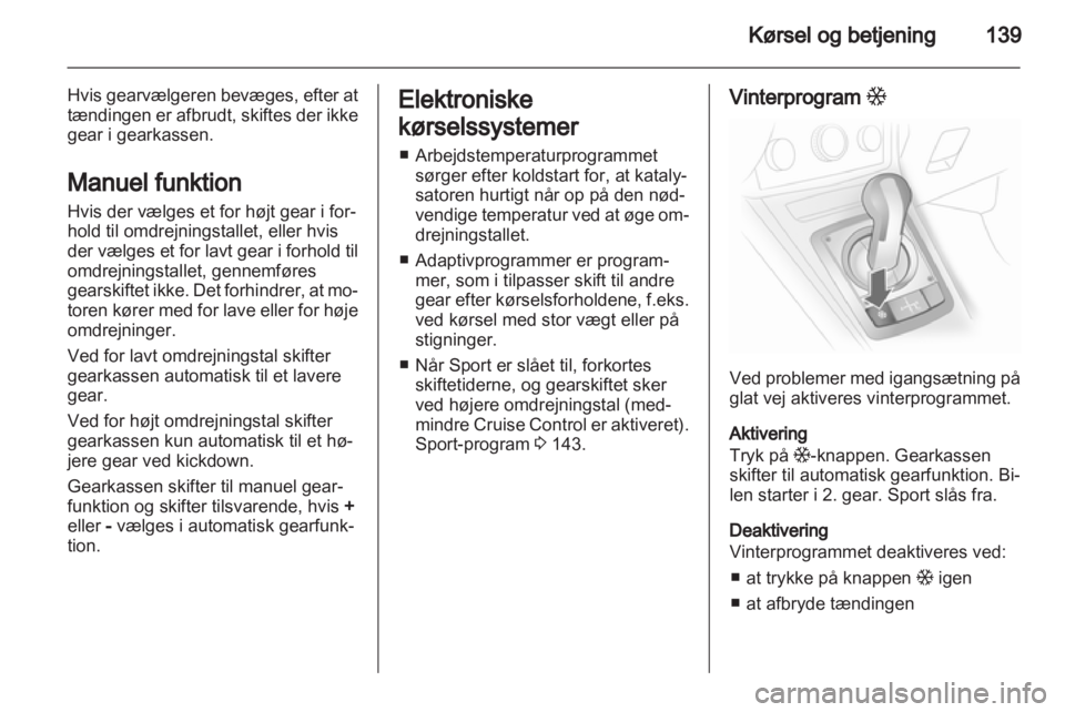 OPEL ASTRA H 2013  Instruktionsbog (in Danish) 