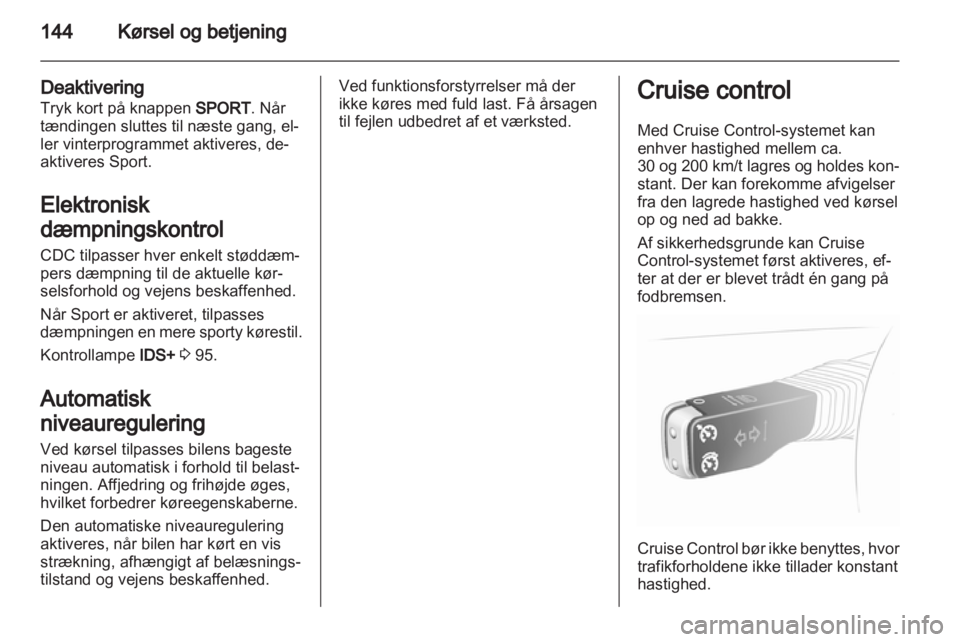 OPEL ASTRA H 2013  Instruktionsbog (in Danish) 