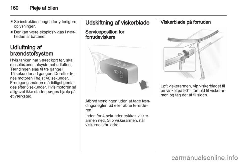 OPEL ASTRA H 2013  Instruktionsbog (in Danish) 
