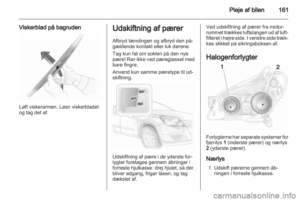 OPEL ASTRA H 2013  Instruktionsbog (in Danish) 