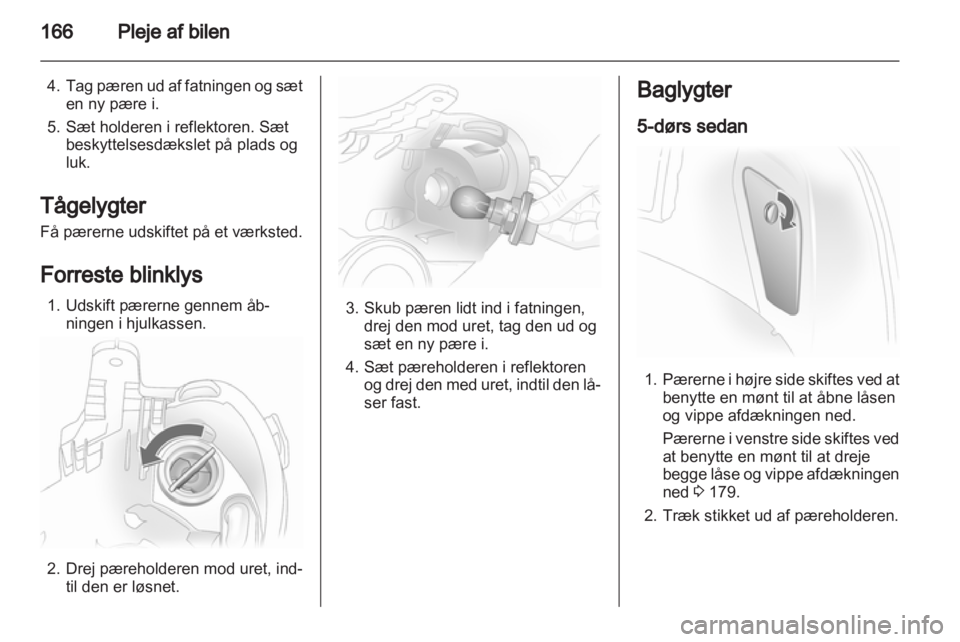 OPEL ASTRA H 2013  Instruktionsbog (in Danish) 