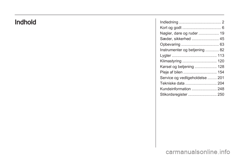 OPEL ASTRA H 2013  Instruktionsbog (in Danish) 