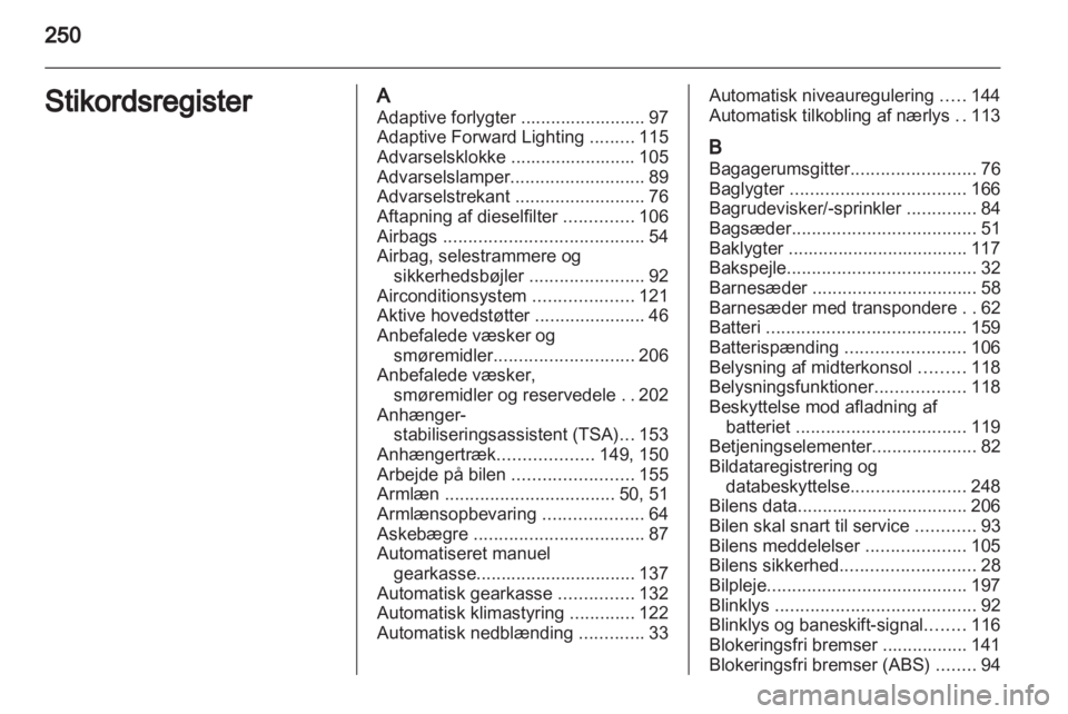 OPEL ASTRA H 2013  Instruktionsbog (in Danish) 