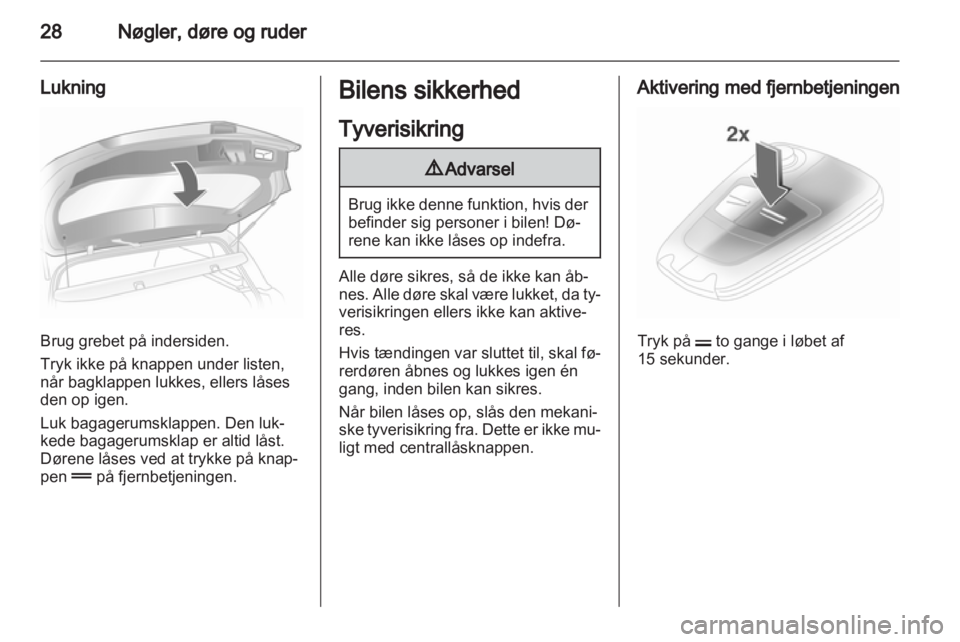 OPEL ASTRA H 2013  Instruktionsbog (in Danish) 